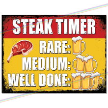 Load image into Gallery viewer, STEAK TIMER METAL SIGNS