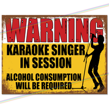 Load image into Gallery viewer, KARAOKE SINGER METAL SIGNS