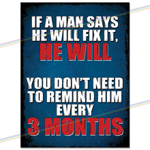 Load image into Gallery viewer, HE WILL FIX IT METAL SIGNS