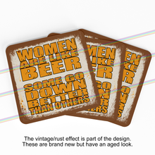 Load image into Gallery viewer, WOMEN ARE LIKE BEER COASTERS
