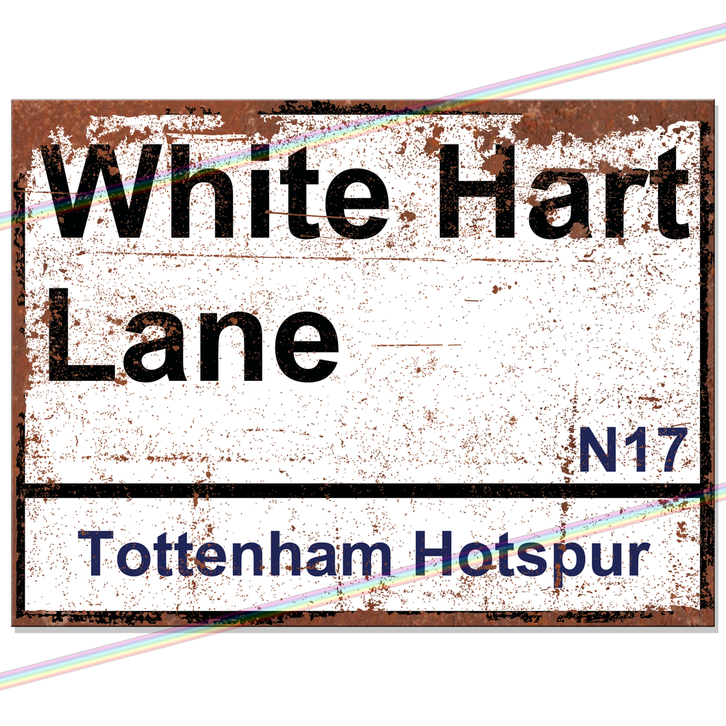 WHITE HART LANE TOTTENHAM HOTSPUR FOOTBALL METAL SIGNS