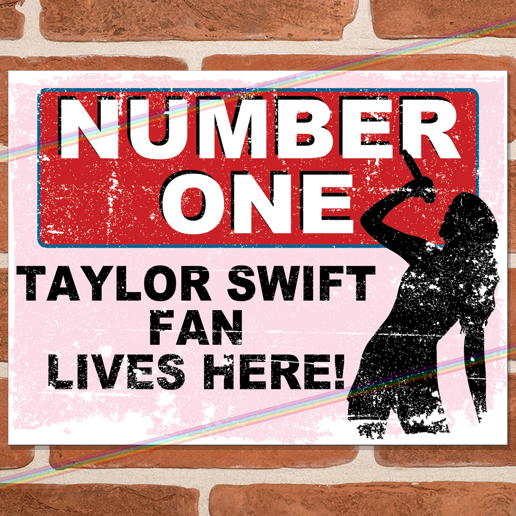 TAYLOR SWIFT - NUMBER ONE FAN METAL SIGNS