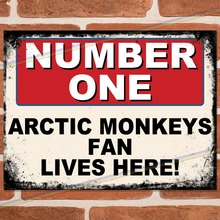 Load image into Gallery viewer, ARCTIC MONKEYS - NUMBER ONE FAN METAL SIGNS
