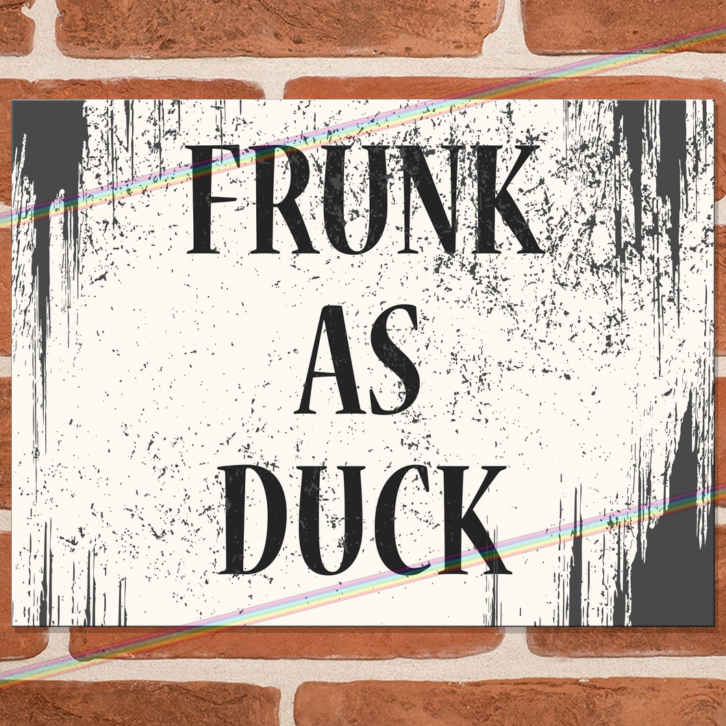 FRUNK AS DUCK METAL SIGNS