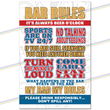 Load image into Gallery viewer, BAR RULES 30cm x 20cm METAL SIGNS
