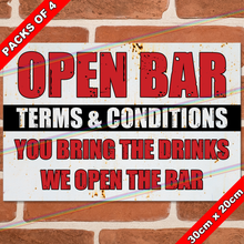 Load image into Gallery viewer, OPEN BAR TERMS 30cm x 20cm METAL SIGNS
