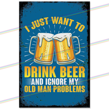 Load image into Gallery viewer, OLD MAN PROBLEMS 30cm x 20cm METAL SIGNS
