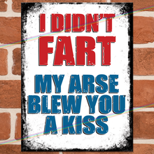 Load image into Gallery viewer, I DIDN&#39;T FART METAL SIGNS
