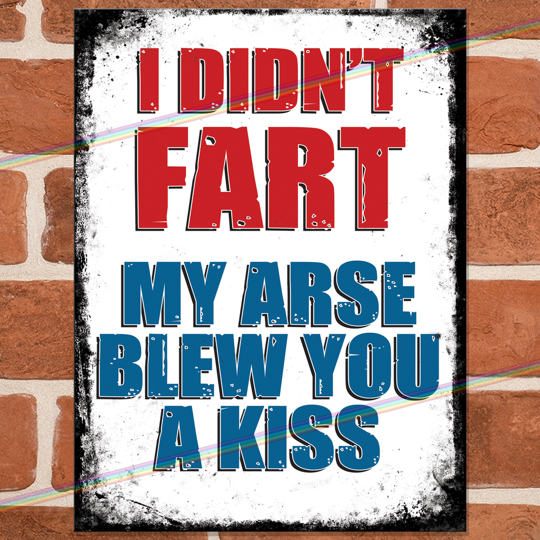 I DIDN'T FART METAL SIGNS