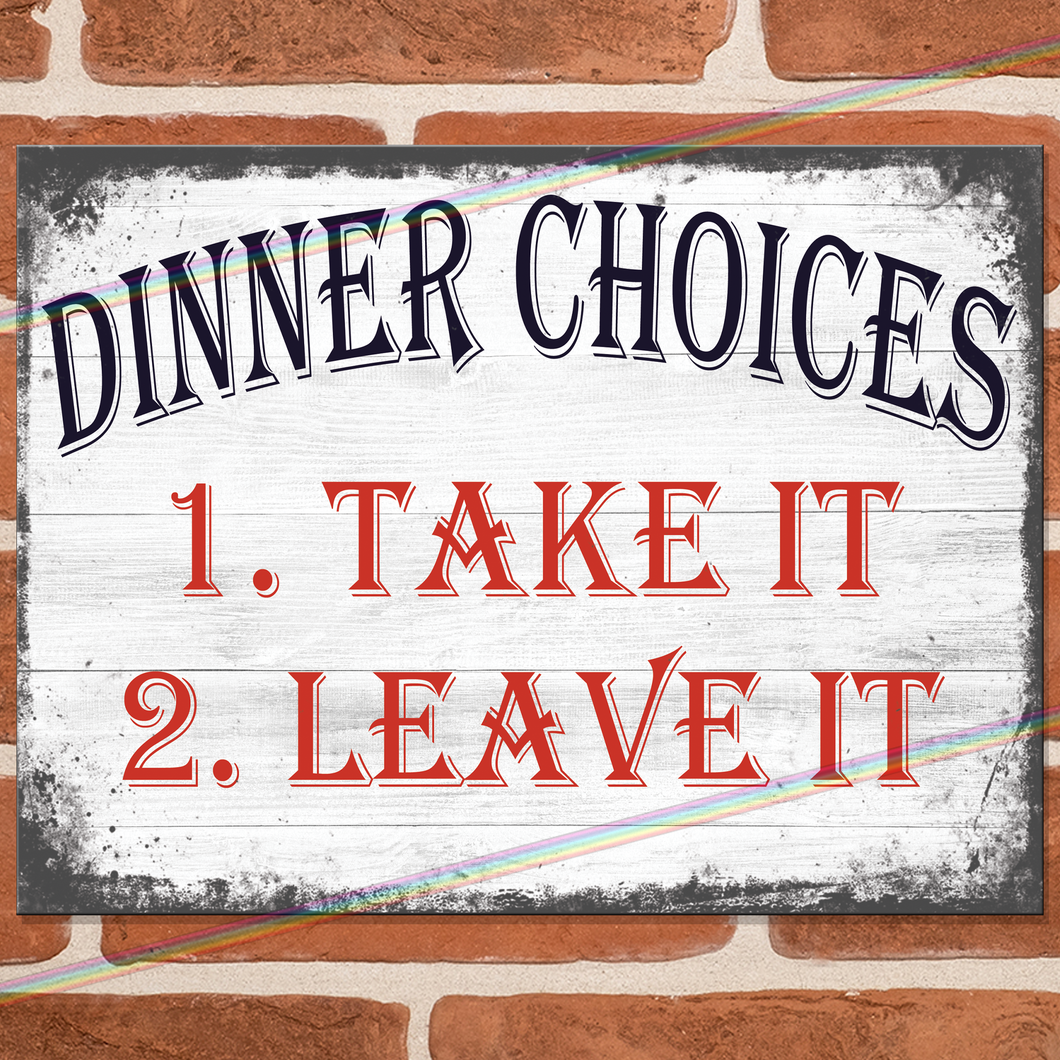 DINNER CHOICES METAL SIGNS