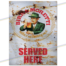 Load image into Gallery viewer, SERVED HERE: BIRRA MORETTI METAL SIGNS
