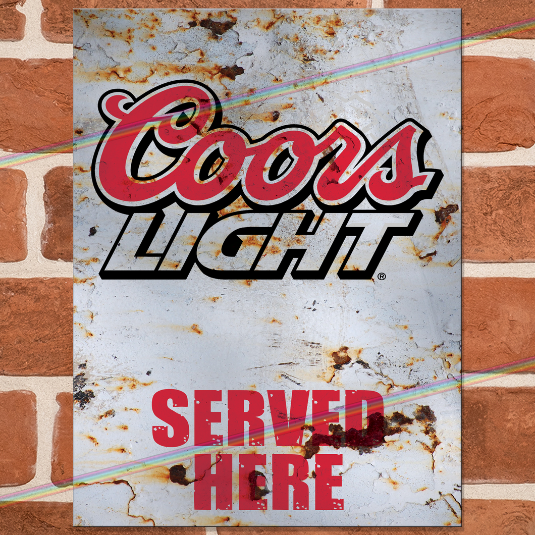 SERVED HERE: COORS LIGHT METAL SIGNS