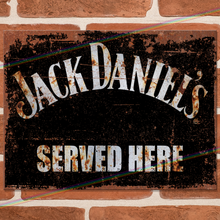 Load image into Gallery viewer, SERVED HERE: JACK DANIELS METAL SIGNS

