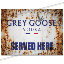 Load image into Gallery viewer, SERVED HERE: GREY GOOSE METAL SIGNS
