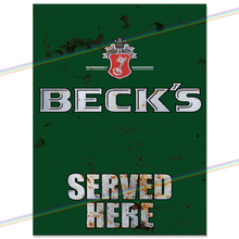 Load image into Gallery viewer, SERVED HERE: BECKS METAL SIGNS
