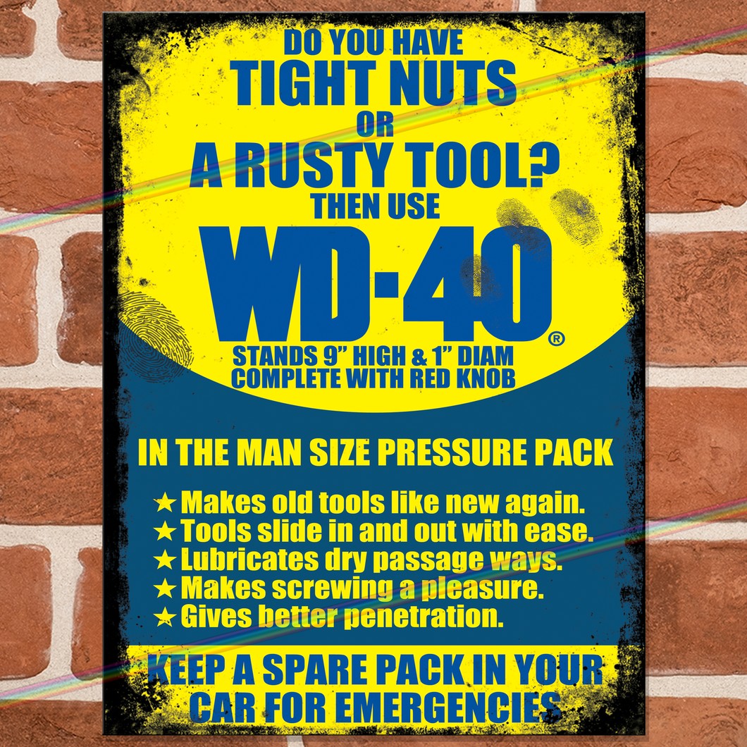 WD-40 TIGHT NUTS METAL SIGNS