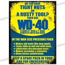 Load image into Gallery viewer, WD-40 TIGHT NUTS METAL SIGNS
