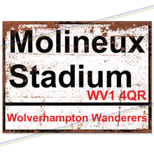 Load image into Gallery viewer, MOLINEUX STADIUM WOLVERHAMPTON FOOTBALL METAL SIGNS
