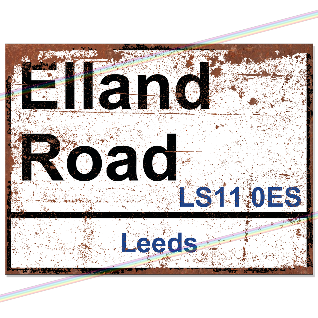 ELLAND ROAD LEEDS FOOTBALL METAL SIGNS