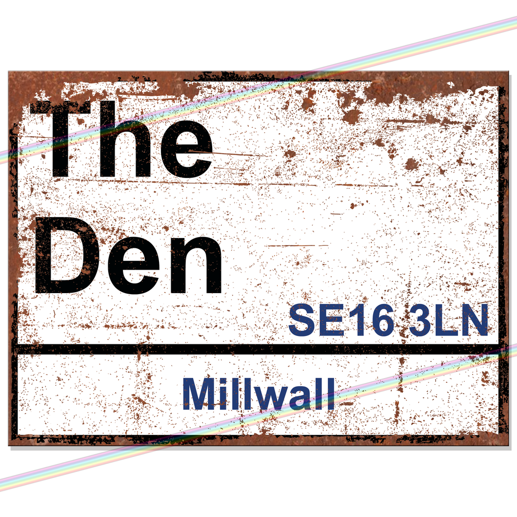 THE DEN MILLWALL FOOTBALL METAL SIGNS