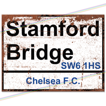 Load image into Gallery viewer, STAMFORD BRIDGE CHELSEA FOOTBALL METAL SIGNS

