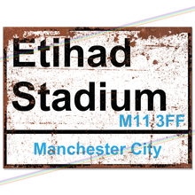 Load image into Gallery viewer, ETIHAD STADIUM MANCHESTER FOOTBALL METAL SIGNS
