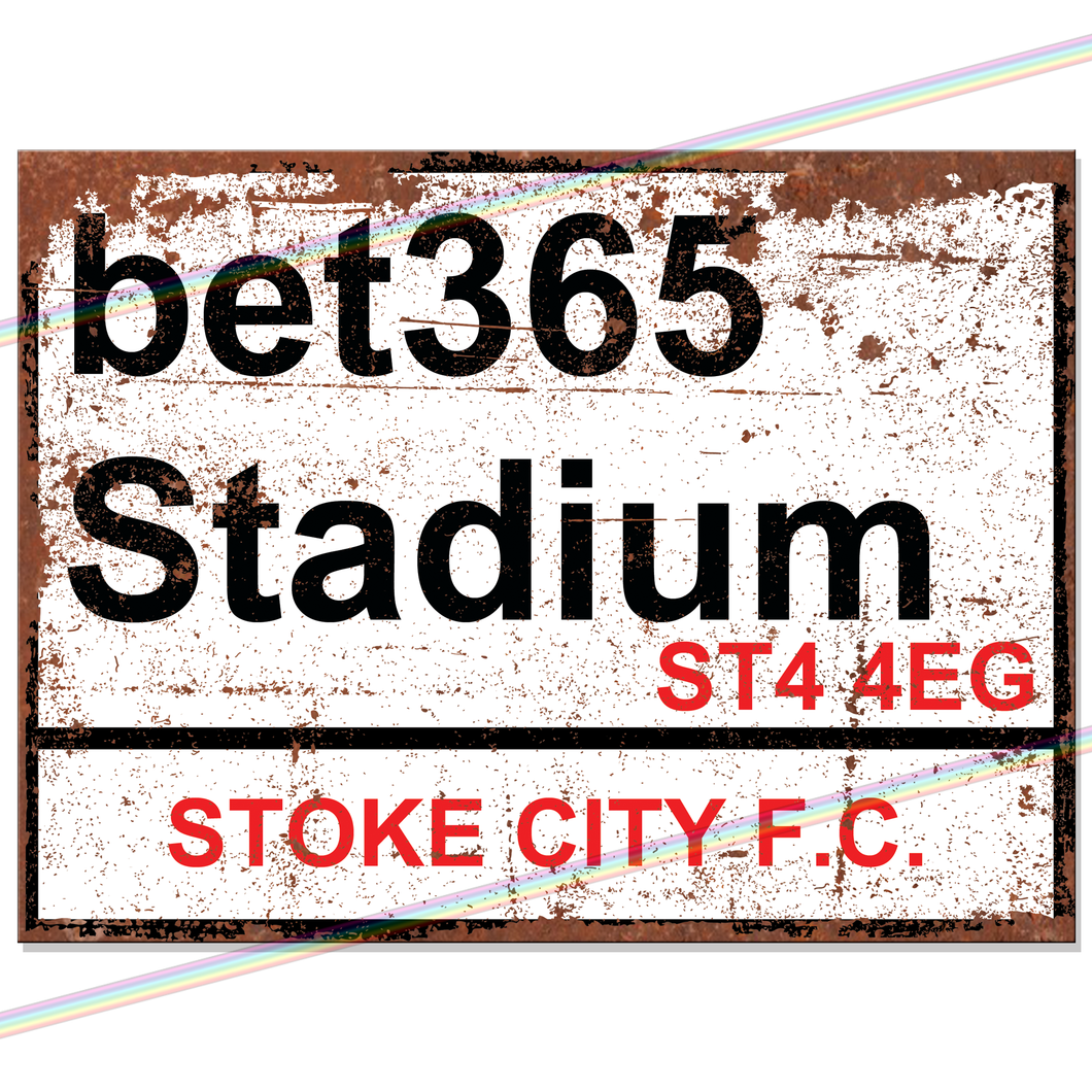 BET365 STADIUM STOKE CITY FOOTBALL METAL SIGNS