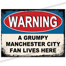 Load image into Gallery viewer, MANCHESTER CITY GRUMPY FAN FOOTBALL METAL SIGNS
