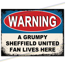 Load image into Gallery viewer, SHEFFIELD UNITED GRUMPY FAN FOOTBALL METAL SIGNS
