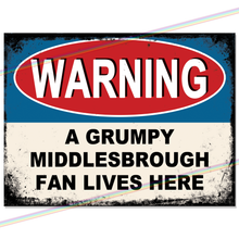 Load image into Gallery viewer, MIDDLESBROUGH GRUMPY FAN FOOTBALL METAL SIGNS
