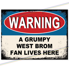 Load image into Gallery viewer, WEST BROM GRUMPY FAN FOOTBALL METAL SIGNS

