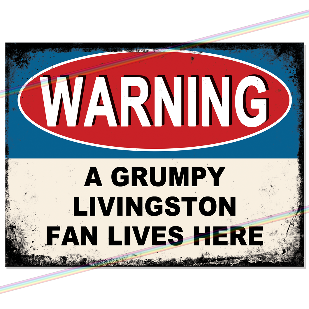 LIVINGSTON GRUMPY FAN FOOTBALL METAL SIGNS