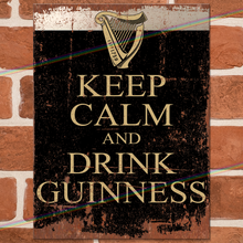 Load image into Gallery viewer, KEEP CALM AND DRINK GUINNESS METAL SIGNS
