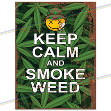 Load image into Gallery viewer, KEEP CALM AND SMOKE WEED METAL SIGNS
