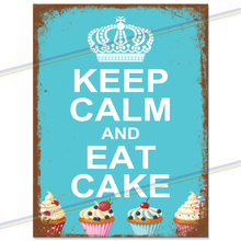Load image into Gallery viewer, KEEP CALM AND EAT CAKE METAL SIGNS
