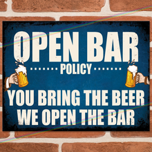 Load image into Gallery viewer, OPEN BAR POLICY METAL SIGNS
