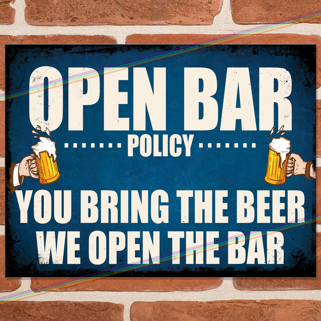 OPEN BAR POLICY METAL SIGNS