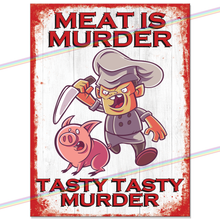 Load image into Gallery viewer, MEAT IS MURDER METAL SIGNS
