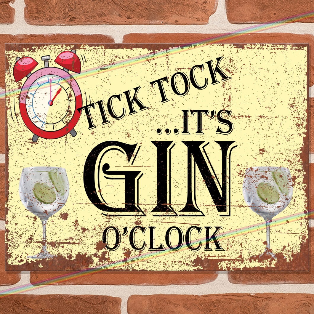 TICK TOCK GIN O' CLOCK METAL SIGNS