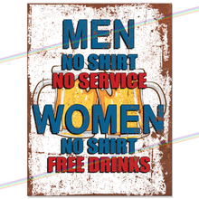 Load image into Gallery viewer, MEN NO SHIRT NO SERVICE METAL SIGNS
