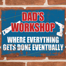 Load image into Gallery viewer, DADS WORKSHOP METAL SIGNS
