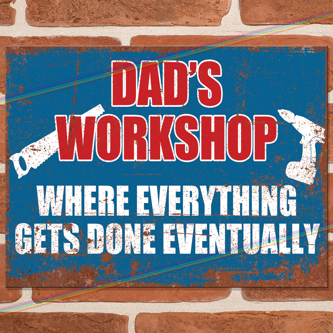 DADS WORKSHOP METAL SIGNS