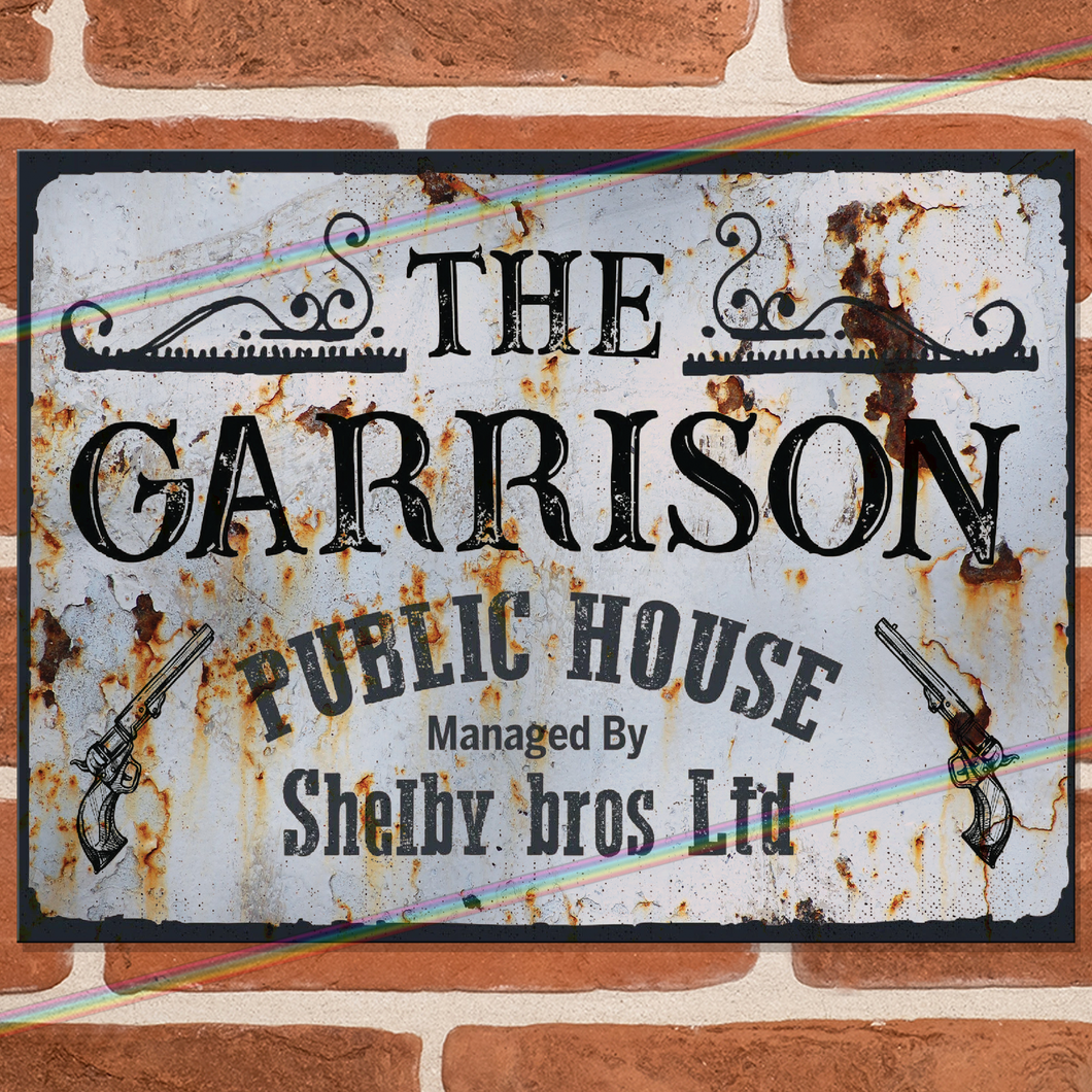 PEAKY BLINDERS (THE GARRISON) METAL SIGNS