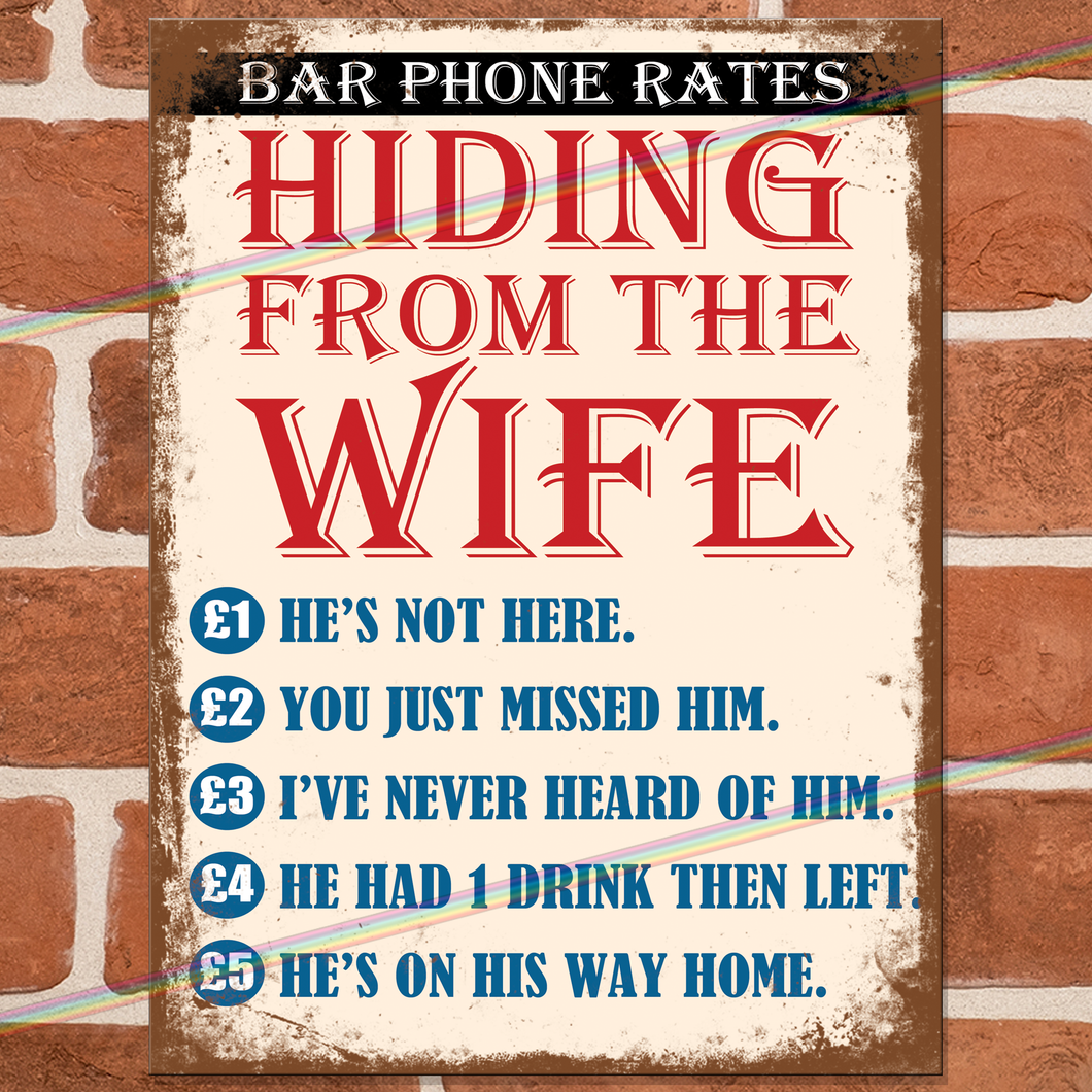 HIDING FROM THE WIFE METAL SIGNS