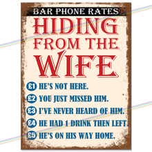 Load image into Gallery viewer, HIDING FROM THE WIFE METAL SIGNS
