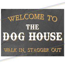 Load image into Gallery viewer, DOG HOUSE METAL SIGNS

