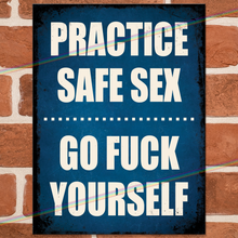 Load image into Gallery viewer, PRACTICE SAFE SEX METAL SIGNS
