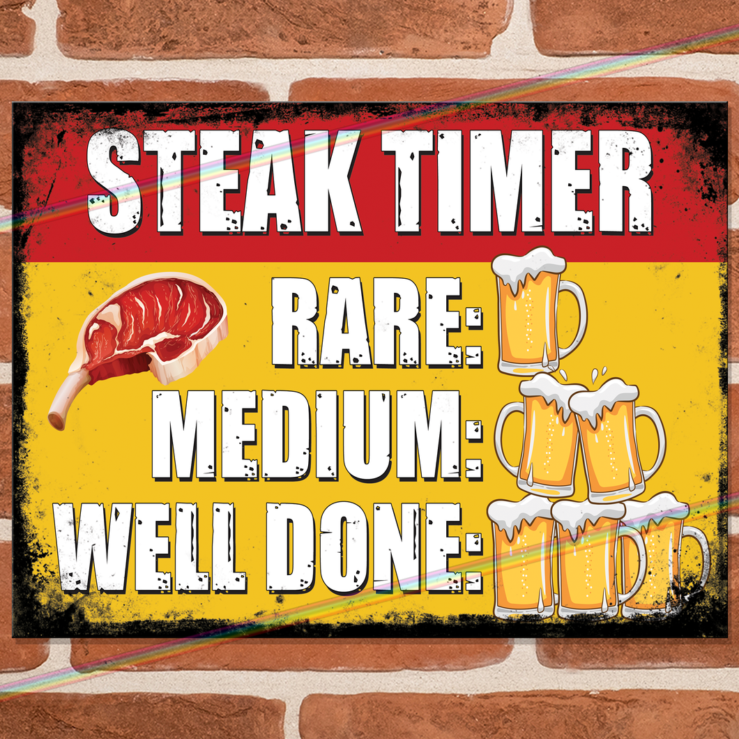 STEAK TIMER METAL SIGNS