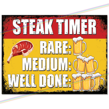 Load image into Gallery viewer, STEAK TIMER METAL SIGNS
