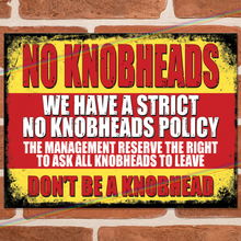 Load image into Gallery viewer, NO KNOBHEADS METAL SIGNS
